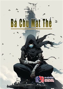 Bá Chủ Mạt Thế (Dịch)