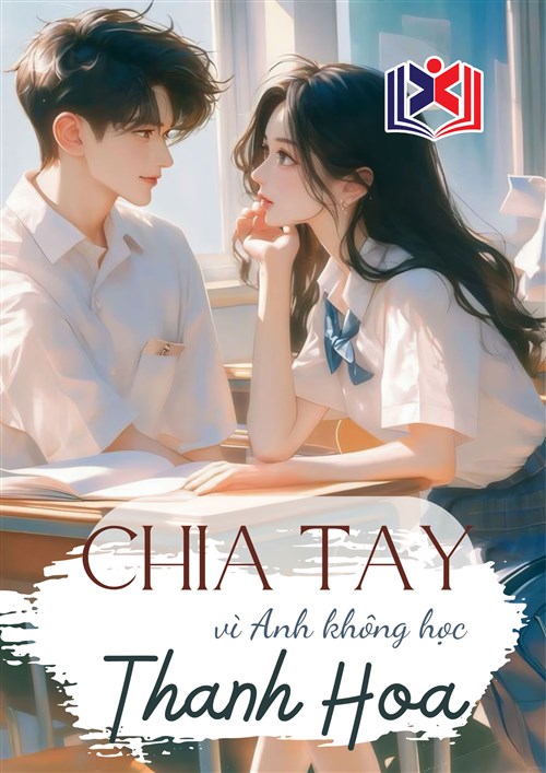 Chia Tay Vì Anh Không Học Thanh Hoa
