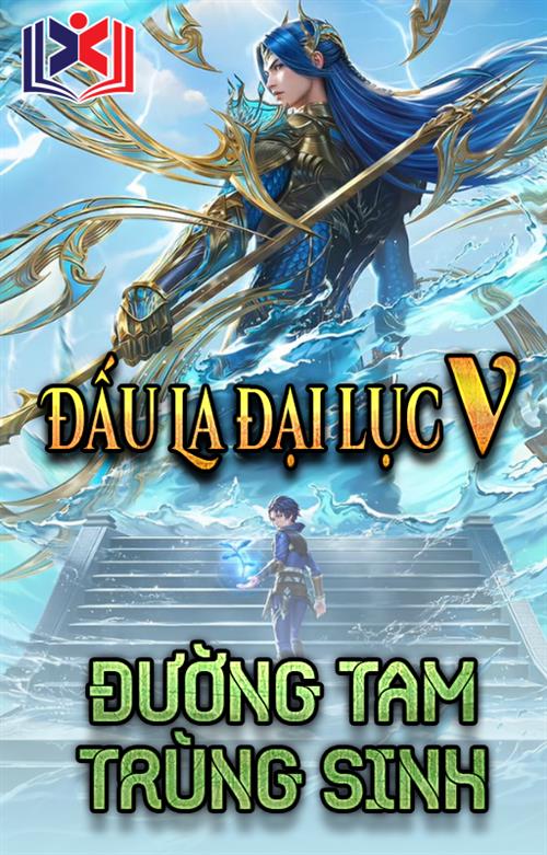 Đấu La Đại Lục V: Trùng Sinh Đường Tam