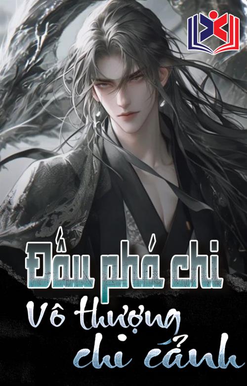 Đấu Phá Chi Vô Thượng Chi Cảnh