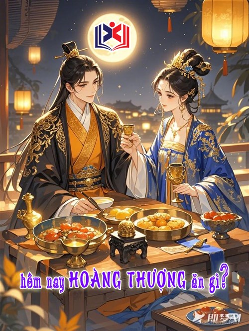 Hôm Nay Hoàng Thượng Ăn Gì?