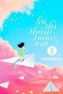 Lời Thì Thầm Trao Em