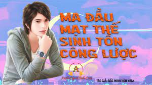 Ma Đầu Mạt Thế Sinh Tồn Công Lược