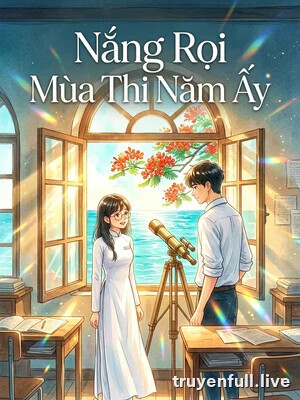 Nắng Rọi Mùa Thi Năm Ấy