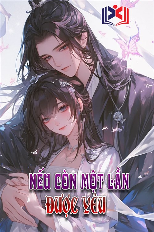 Nếu Còn Một Lần Được Yêu