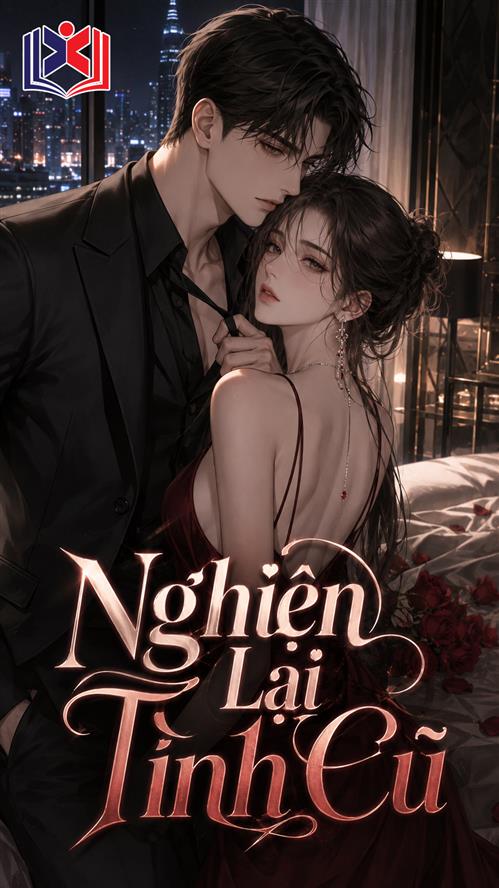 Nghiện Lại Tình Cũ