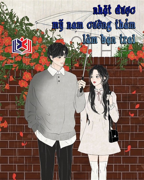 Nhặt Được Mỹ Nam Cường Thảm Làm Bạn Trai