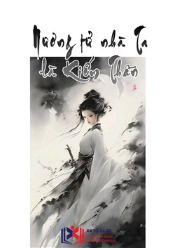 Nương Tử Nhà Ta Là Kiếm Thần (Dịch)