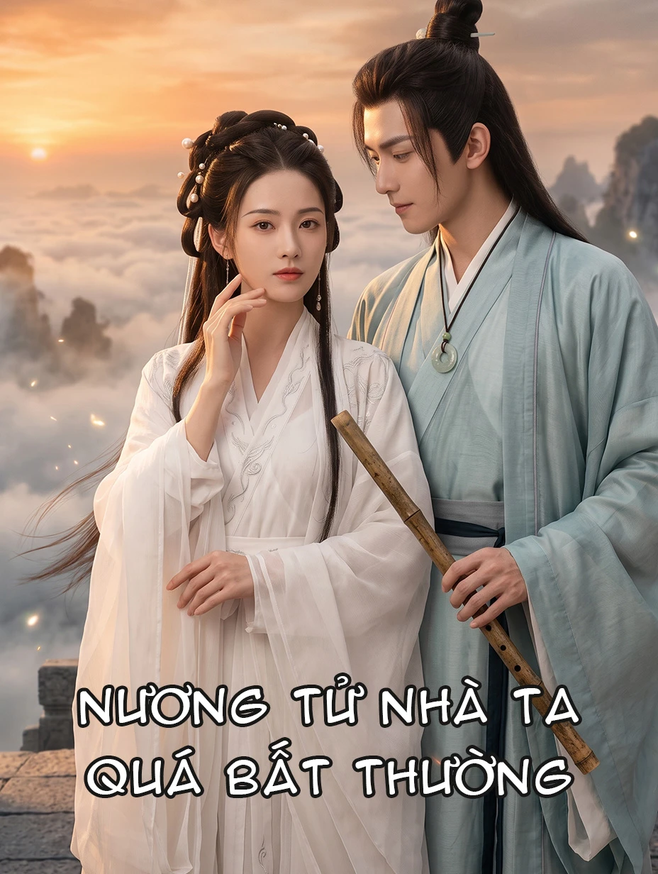 Nương Tử Nhà Ta Quá Bất Thường