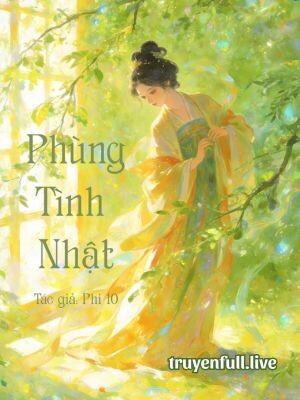 Phùng Tình Nhật - Phi 10