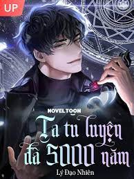 Phương Vũ Tu Luyện 5000 Năm