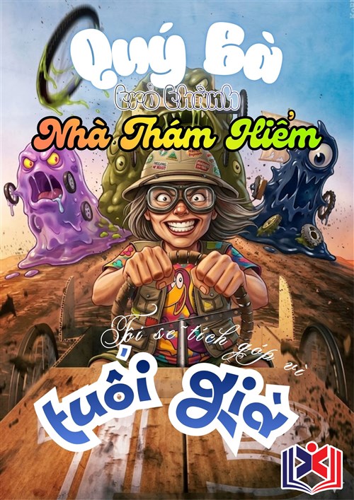 Quý Bà Trở Thành Nhà Thám Hiểm, Tôi Sẽ Tích Góp Vì Tuổi Già