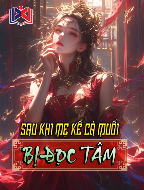 Sau Khi Mẹ Kế Cá Muối Bị Đọc Tâm