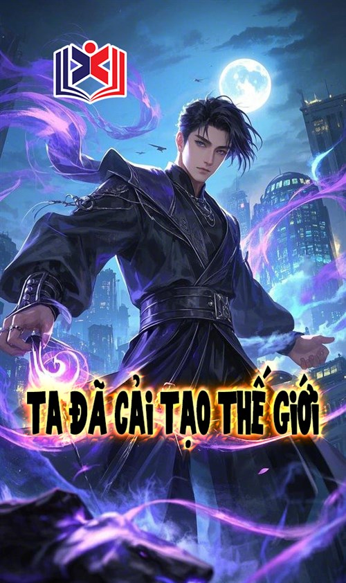 Ta Đã Cải Tạo Thế Giới
