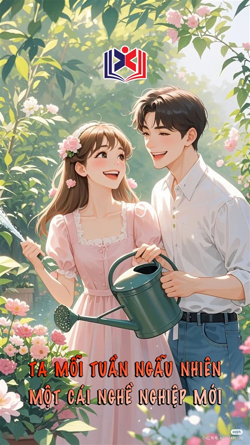 Ta Mỗi Tuần Ngẫu Nhiên Một Cái Nghề Nghiệp Mới