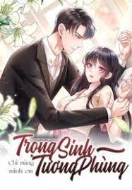 Trọng Sinh Chi Hỉ Tương Phùng
