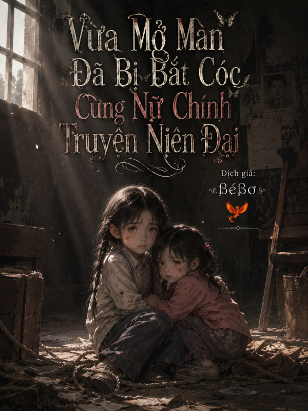 Vừa Mở Màn Đã Bị Bắt Cóc Cùng Nữ Chính Truyện Niên Đại